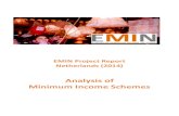 Analysis of Minimum Income Schemes - EMIN - Eu · temporary work without really moving forward. For them there should be an easier method to find their way on the -temporary- labour