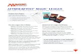 AETHER REVOLT MAGIC LEAGUE - Wizards of the Coast€¦ · One Aether Revolt or Kaladesh booster. Players can join the Magic League at any time during the four-week period. In addition