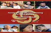 Guidelines for Family Group Decision Making in Child Welfare · American Humane’s Family Group Decision Making Guidelines 2 About American Humane’s National Center on Family Group