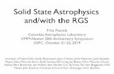 Solid State Astrophysics with RGS - NASA...Solid State Astrophysics and/with the RGS Frits Paerels Columbia Astrophysics Laboratory XMM-Newton 20th Anniversary SymposiumGSFC, October