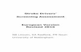 Stroke Drivers Screening Assessment European Version ... · Revised 2016 NB Lincoln, KA Radford, FM Nouri ... of a research programme on driving skills after stroke (Nouri, 1991).