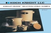 KNIGHT-WARE NEUTRALIZING SUMPS - Schott AG · KNIGHT-WARE has also demonstrated excellent over-all mechanical strength. FUNCTION: The Knight Neutralizing Sumps illustrat-ed are a