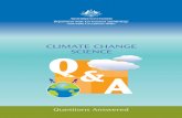 CLIMATE CHANGE SCIENCE€¦ · ating more greenhouse gases. Greater concentrations of greenhouse gases will trap more heat and raise the Earth’s surface temperature. Greenhouse