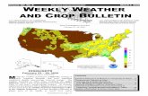 weather WEEKLY WEATHER AND CROP BULLETIN Rio Grande Valley, the immediate Gulf Coast, and Floridaâ€™s
