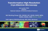 Transformative High Resolution Cryo-Electron Microscopy Council of... · Transformative High-Resolution Cryo-Electron Microscopy Notice Number: NOT-RM-16-022 Release Date: June 24,