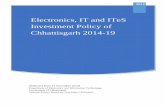Electronics, IT and ITES Investment Policy of Chhattisgarh and IT ITeS Policy (2014... · Chhattisgarh is a leading state in Steel, Cement production, energy generation and mining