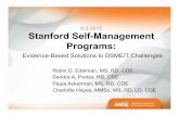 8-2-2012 Stanford Self-Management Programs · 2. Identify natural partners for CDEs among organizations offering and sponsoring Stanford programs. 3. Discuss outcomes of Stanford