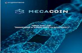 Disclaimer - MECACOIN WhitePaper_Eng_1.0.pdf · Disclaimer The contents are ... 4-3 Revenue Models and Growth Plan of MECA City 4-4 Coin management 5 Roadmap 6 Token Information 6-1