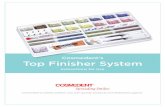 Top Finisher System - cosmedent.com Finisher Manual 16-1-4PM.pdf · The Top Finisher System from Cosmedent ALL ITEMS ARE AVAILABLE SEPARATELY OR TOGETHER IN THE COMPLETE TOP FINISHER