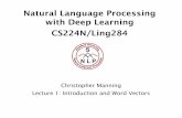 Natural Language Processing with Deep Learning CS224N/Ling284 · Interactive Whiteboard Session! Let’s derive gradient for center word together For one example window and one example