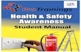ProT Health and Safety Studnet Manual V4.0 · 2017-03-11 · Manual Handling Operations (MHOR) Regulations (1999) Under the Manual Handling Operations Regulations 1992 (as amended