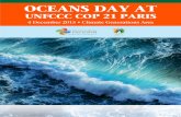OCEANS DAY AT - WordPress.com · 2015-12-04  · December 4, 2015, Rio Conventions Pavilion, Le Bourget ... future climate change. Organizers The Oceans Day at COP 21 is organized