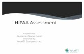 HIPAA Assessment - RapidFire Tools · Potential free hosted web-based email solution in use (93 pts) Issue: The use of free hosted web-based email may allow transmission of ePHI outside