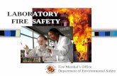 LABORATORY. FIRE SAFETY · A researcher was unable to extinguish the fire with two portable fire extinguishers and quickly exited the laboratory. 911 was called. Other bottles of