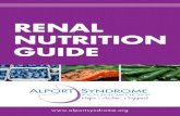 RENAL NUTRITION GUIDE · 2019-12-24 · on hemodialysis. There is no one “renal diet” and the restrictions that you require may be different from others, even those who also have