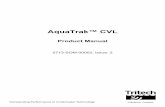 AquaTrak™ CVL - Product Manual - Tritech...AquaTrak™ CVL 0713-SOM-00002, Issue: 2 1 © Tritech International Ltd. AquaTrak™ CVL Product Manual 0713-SOM-00002, Issue: 2