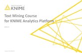 Text Mining Course for KNIME Analytics Platform Mining...آ  2018-06-08آ  Text Mining Course for KNIME