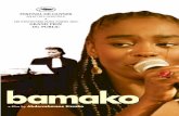 bamako - archipel33.fr Book Bamak… · Abderrahmane Sissako ARCHIPEL 33, CHINGUITTY FILMS, MALI IMAGES ARTE France and LOUVERTURE FILMS present 2006 • 1.85 • 1H58 • DOLBY SRD