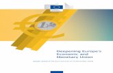 Deepening Europe’s Economic and Monetary Union · to take the next steps towards deepening Europe’s Economic and Monetary Union. It is essential for its members as well as for