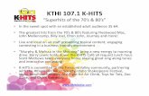 KTHI 107.1 K-HITS - Boise Radio Advertising · KTHI 107.1 K-HITS “Superhitsof the 70’s & 80’s” •In the sweet spot with an established adult audience 35-64. •The greatest