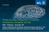 Process and Data Management in Powertrain Development ... · Process and Data Management in Powertrain Development, Simulation and Test PDiM –Workshop –November 29th Software