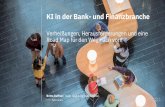 KI in der Bank- und Finanzbranche - Digital Banking studierendigital-banking-studieren.de/wp-content/uploads/... · KI in der Bank- und Finanzbranche Verheißungen, Herausforderungen