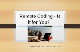 Remote Coding - Is it for You? - Amazon Web Servicesaapcperfect.s3.amazonaws.com/a3c7c3fe-6fa1-4d67-8534-a3c...Definitions of Remote Work •A remote job is performed away from the