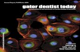 A Publication of the University of Florida College of ... · 2 Gator Dentist Today Fall/Winter 2003 Gator Dentist Today Fall/Winter 2003 3 The University of Florida sesquicentennial