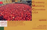 Cranberry Marketing Committee - Notre canneberge 2014 Marketing Policy (Feb 2014 est.) (millions of barrels) Carry in 7.700 Forecast 8.322 Prod & Acq 9.822 Adjusted Supply 16.975 Total