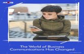 The World of Business Communications Has ChangedThese days, business communications have once again revolutionized, growing by leaps and bounds to meet the demands of an incredibly