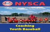 NYSCA - National Alliance for Youth Sports€¦ · 2017-03-21 · 6 Coaching Youth Baseball CHAPTER 3 – CONDITIONING PART 1 ANDY LEVINE: Hello, I’m Andy from Ripken Baseball and