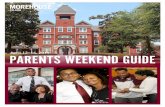 April 12–14, 2019 PARENTS WEEKEND GUIDE - Morehouse …...undergraduateexperience for Morehouse College students and their parents. All Morehouse parents or guardians are automatically