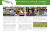 The Native Plant Center -  · 2013-06-17 · The Native Plant Center at Westchester Community College STEERING COMMITTEE Co-Chairs Laura Blau • Bob DelTorto Brooke Beebe, Jan Blaire,