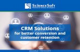 CRM Solutions for better conversion and customer …...CRM for a media company Custom CRM system to support client, personnel and process management with a built-in loyalty program