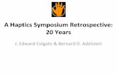 A Haptics Symposium Retrospective: 20 Years Slides... · • RoManSy, Joint Automatic Control Conf, American Control Conf • IEEE Systems, Man & Cybernetics, IEEE ICRA Annual Conference