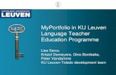 MyPortfolio in KU Leuven Language Teacher Education Programme · 2/20/2018  · • MyPortfolio as is • Advantages and remaining concerns • Time for questions. CONTEXT. Language