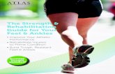 The Strength & Rehabilitation Guide for Your Feet & AnklesThe Strength & Rehabilitation Guide for Your Feet & Ankles Introduction Hello, and welcome to the Atlas Athlete Strength and