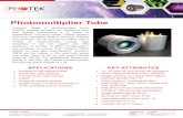 Photomultiplier Tube - Photek Ltd Photomultiplier Tube Datasheet...Photomultiplier Tube APPLICATIONS Analysis of fast optical pulses Cherenkov light detection Fluorescence spectroscopy