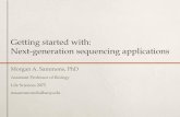 Getting started with: Next-generation sequencing …thesammonslab.org/pdfs/links/Sammons_NGS_Guidelines...RNA-Seq - Advantages RNA isolation is straightforward Low sample requirements