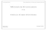 Minimum Standards for Child-Care Centers · 2019-06-24 · • Investigations • Caregiver’s rights and entitlements . The Inspection . Various aspects of regulated operations