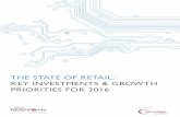 The STaTe of ReTail: Key inveSTmenTS & GRowTh ...industry trends and business imperatives. for the The State of Retail Survey, we asked retail executives to not only share their growth