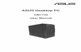 ASUS Desktop PCdlcdnet.asus.com/pub/ASUS/Desktop/CM1740/E7713_CM1740.pdf · • Consult the dealer or an experienced radio/TV technician for help. The use of shielded cables for connection