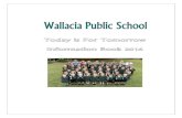 Wallacia Public School · Mr Mark Davies Teachers Mrs Fiona Tritton Mr Tim Boyd Miss Talia Carroll ... 11.30 am Classes resume 1.00 pm Lunch 1.40 pm Classes resume 3.00 pm Bell for