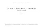 Solar Telescope Training Manual - DMNS Galaxy Guide Portalspaceodyssey.dmns.org/media/68223/telescope... · Solar Telescope Training Manual DMNS Telescope Team 5/7/2017 This manual