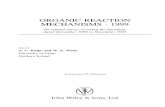 ORGANIC REACTION MECHANISMS 1999 · 2013-07-23 · ORGANIC REACTION MECHANISMS · 1999 An annual survey covering the literature dated December 1998 to November 1999 Edited by A. C.