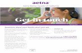 Get in touch · Get in touch. Standard U.S. Postage. PAID. Walla Walla, WA Permit No. 44. Aetna Better Health ® of California. 10260 Meanley Drive San Diego, CA 92131. Aetna Better