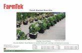 Dutch Bucket Row Kits - FarmTek · Dutch Bucket Row Kits Versatile PolyMax® Dutch Buckets are ideal for both small- and large-scale hydroponic growing. PolyMax® Dutch Buckets *Actual