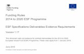 Funding Rules 2014 to 2020 ESF Programme - gov.uk...European Social Fund (ESF) Programme. These rules apply from 1 January 2016. June 2016 Of interest to further education and skills