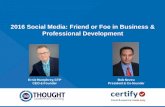 2016 Social Media: Friend or Foe in Business & Professional Development€¦ · 2016 Social Media: Friend or Foe in Business & Professional Development Ernie Humphrey, CTP CEO & Founder