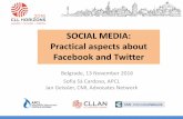 SOCIAL MEDIA: Practical aspects about Facebook and Twitter · Practical aspects about Facebook and Twitter . Social media is all about USER GENERATED CONTENT and INSTANT ... Identify